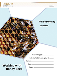 Indiana 4-H Beekeeping Division II: Working with Honey bees